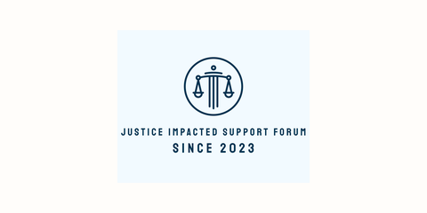 Justice-Impacted Support Forum (JISF)
